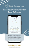Conscious Communication Reframes: Mobile Wallpapers & Printable Cards