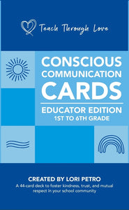Conscious Communication Cards for Educators - DIGITAL DOWNLOAD ONLY