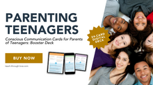 Parenting Teens: Digital Conscious Communication Deck